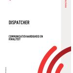 Dispatcher - Communicatievaardigheid en kwaliteit