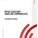 Office Assistant - Zakelijke communicatie - Telefonisch onthaal