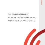 Herborist - Kruidenleer en het menselijk lichaam deel 2 - Anatomie & fysiologie